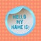 Writing note showing Hello My Name Is. Business photo showcasing meeting someone new Introduction Interview Presentation Bottle