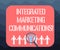Writing note showing Integrated Marketing Communications. Business photo showcasing Linked all forms or communication