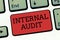 Writing note showing Internal Audit. Business photo showcasing Evaluates the effectiveness of the controls and processes