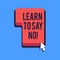 Writing note showing Learn To Say No. Business photo showcasing It means that you need to decline or refuse few things