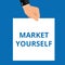 Writing note showing Market Yourself