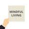 Writing note showing Mindful Living