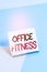 Writing note showing Office Fitness. Business photo showcasing Encouraging fitness and balance lifestyle in the workplace Paper on