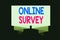 Writing note showing Online Survey. Business photo showcasing Reappraisal Feedback Poll Satisfaction Rate Testimony Ribbon Sash