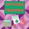 Writing note showing Options Trading. Business photo showcasing Different options to make goods or services spread