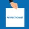 Writing note showing Perfectionist