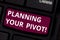 Writing note showing Planning Your Pivot. Business photo showcasing path that most startups go through find right