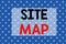 Writing note showing Site Map. Business photo showcasing designed to help both users and search engines navigate the