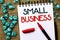 Writing note showing Small Business. Business photo showcasing Little Shop Starting Industry Entrepreneur Studio Store written on