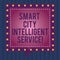 Writing note showing Smart City Intelligent Service. Business photo showcasing Connected technological modern cities