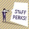 Writing note showing Staff Perks. Business photo showcasing Workers Benefits Bonuses Compensation Rewards Health