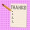 Writing note showing Thanks. Business photo showcasing Appreciation greeting Acknowledgment Gratitude.