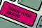Writing note showing Train Your Brain. Business photo showcasing Educate yourself get new knowledge improve skills
