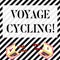 Writing note showing Voyage Cycling. Business photo showcasing Use of bicycles for transport recreation and exercise