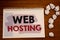 Writing note showing Web Hosting. Business photos showcasing Server service that allows somebody to make website accessible