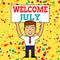 Writing note showing Welcome July. Business photo showcasing Calendar Seventh Month 31days Third Quarter New Season Smiling Man