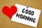 A writing text showing concept of Good Love Morning made on sticky note handwritten letters words for Loving concept white cork ba