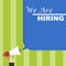 writing text showing concept of We Are Hiring for Recruitment and Job recruiting advertisement concept blue announcement speaker