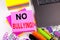 Writing text showing No Bullying made in the office with surroundings such as laptop, marker, pen. Business concept for Bullies Pr