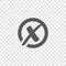 X Cross Mark in Circle, Vector icon. Rejected sign