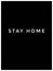 "STAY HOMEtext on black plain background