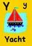 Y is for yacht. Learn the alphabet and spelling.