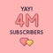 Yay 4m Subscribers celebration, Greeting card for 4000000 social Subscribers