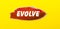 On a yellow background, a sheet of red paper with the word EVOLVE
