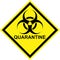 Yellow biohazard sign with QUARANTINE text