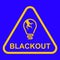 Yellow blackout sign on a blue background