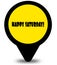 Yellow location pointer design with HAPPY SATURDAY text messag