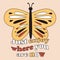 yellow and orange butterfly, retro design, text just enjoy where you are now.