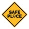 Yellow Safe Place Vector Sign With Map Pointer