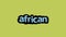 yellow screen animation video written AFRICAN