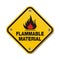 Yellow sign - flammable material