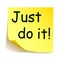 Yellow sticker with black postit `Just do it!`, note hand written - vector