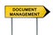 Yellow street concept document management sign