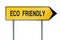 Yellow street concept eco friendly sign