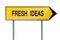 Yellow street concept fresh ideas sign