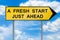 Yellow street concept fresh start just ahead sign