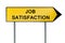 Yellow street concept job satisfaction sign