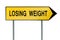 Yellow street concept losing weight sign