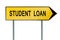 Yellow street concept student loan sign