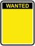 Yellow wanted sign