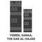 Yemen, Sanaa, The Dar Alhajar travel landmark vector illustration