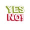 Yes no checkmark. Vector voting sign, choice metaphor isolated o