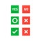 Yes no circle cross and checkmark isolated buttons or symbols. True or wrong signs Green and red color