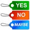 Yes No and Maybe - Three Signs