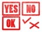 Yes no ok and check cross mark text sign label stamp.