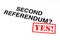 Yes to a Second Referendum